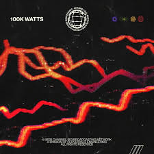 100k Watts (Original Mix) - Cloverdale
